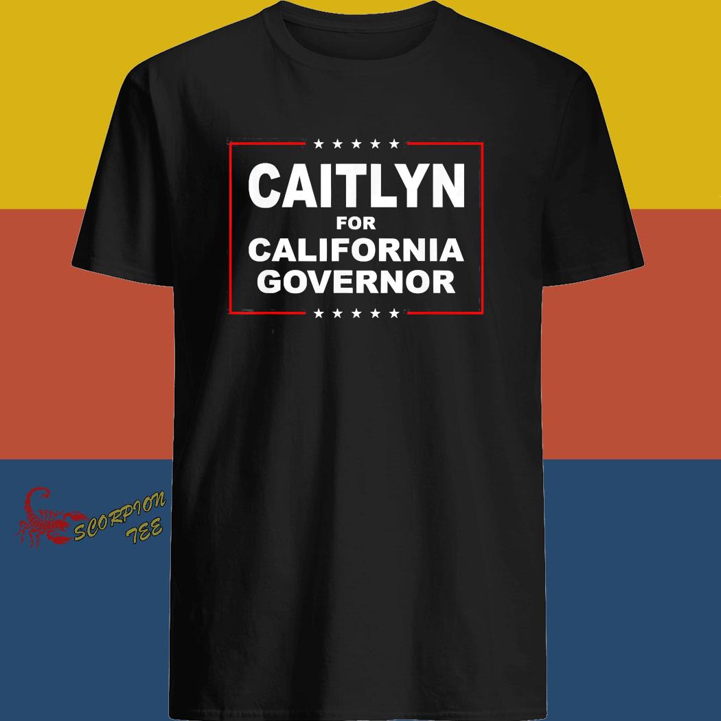 caitlyn jenner for governor t shirt