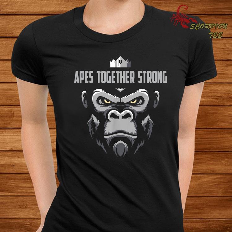 apes strong together shirt apes strong together shirt