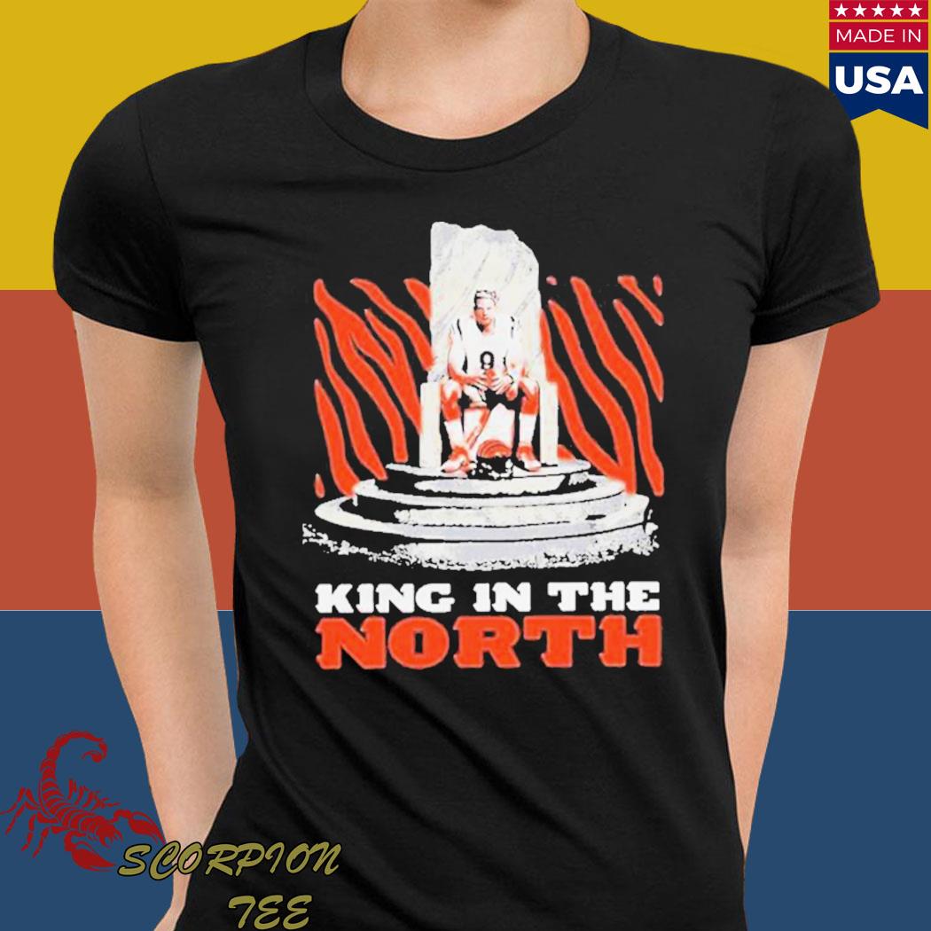 Joe Burrow King In The North Cincinnati Bengals 2022 shirt, hoodie, sweater  and v-neck t-shirt