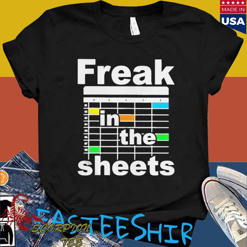 freak in the sheets shirt