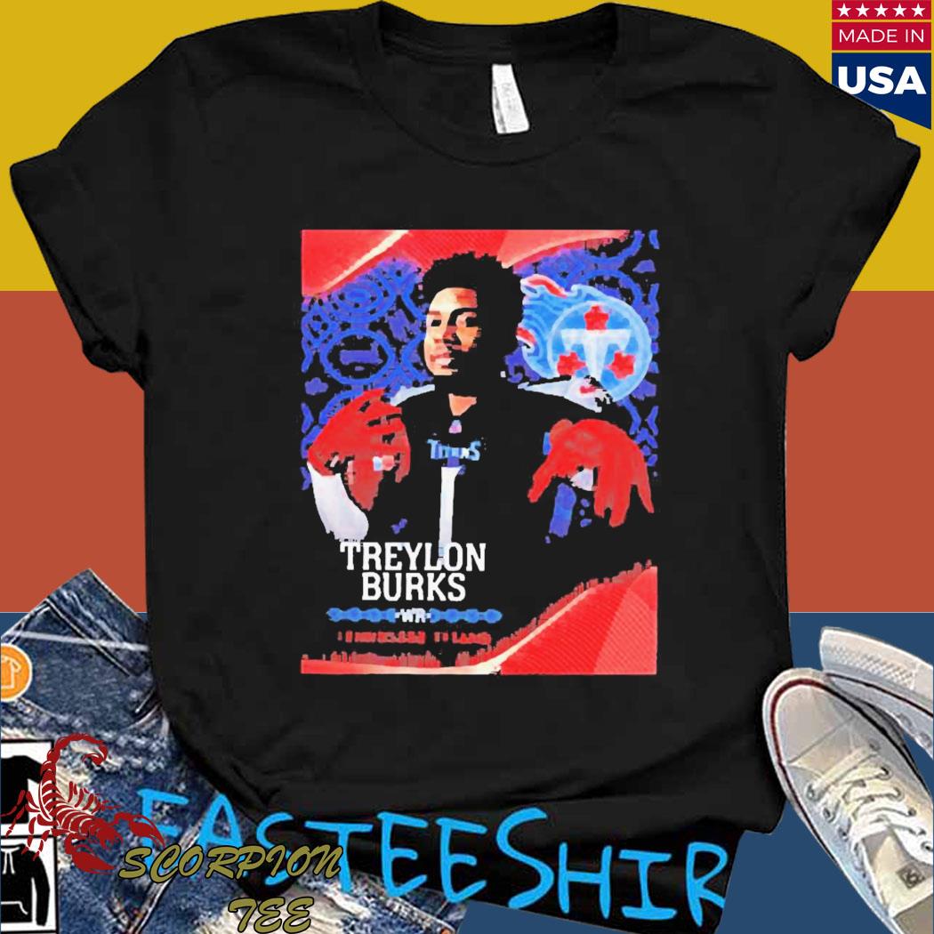 Congratulation Treylon Burks Tennessee Titans NFL Draft 2022 T Shirt