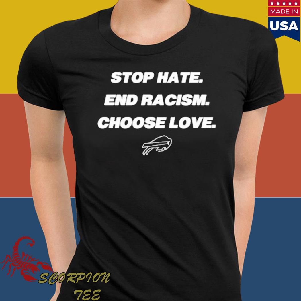 Stop hate end racism choose love T-shirts, hoodie, sweater, long