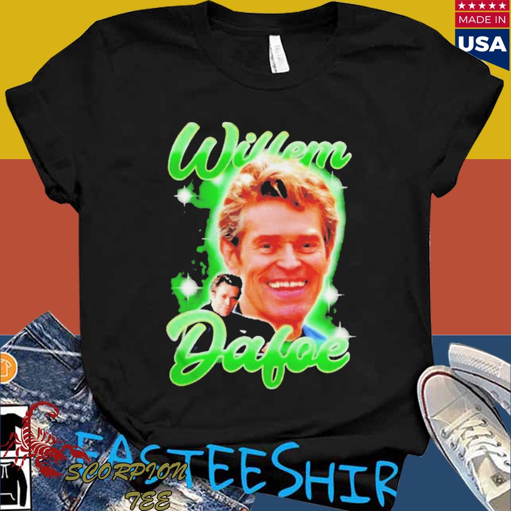 willem dafoe t shirt