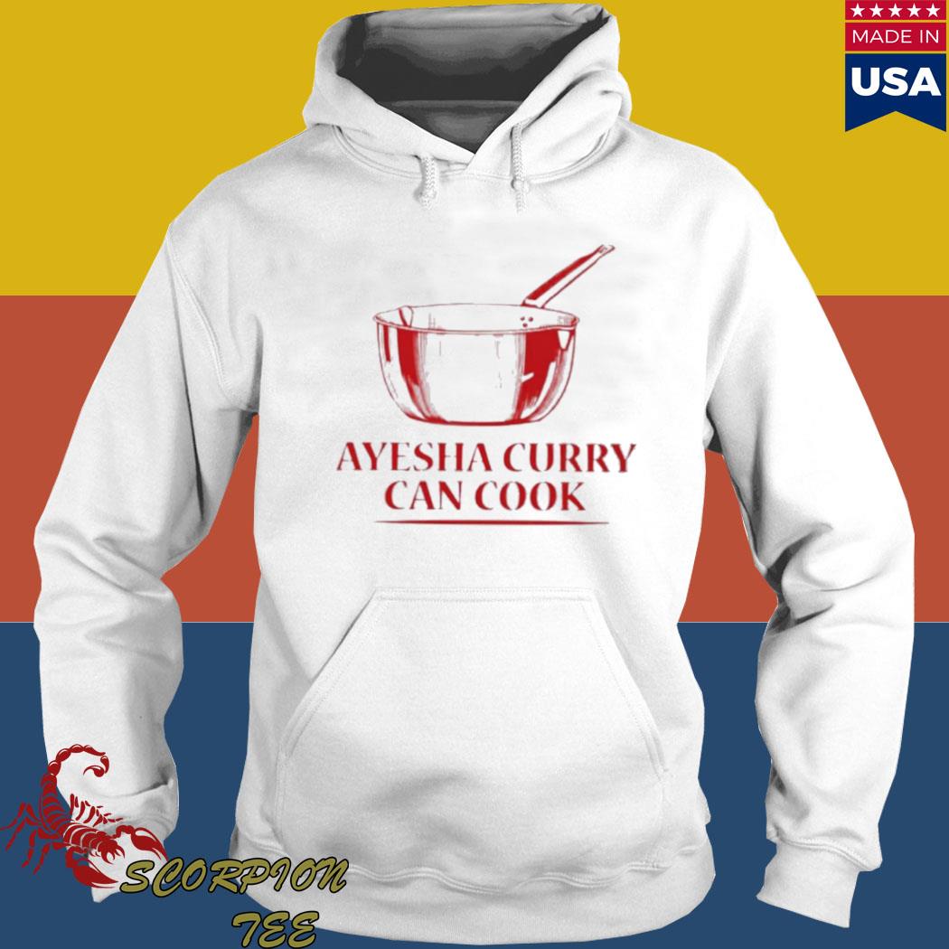 Official New trend ayesha curry can cook T-s Hoodie