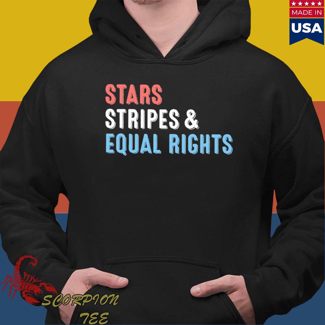 Official Stars stripes and equal rights T-s Hoodie