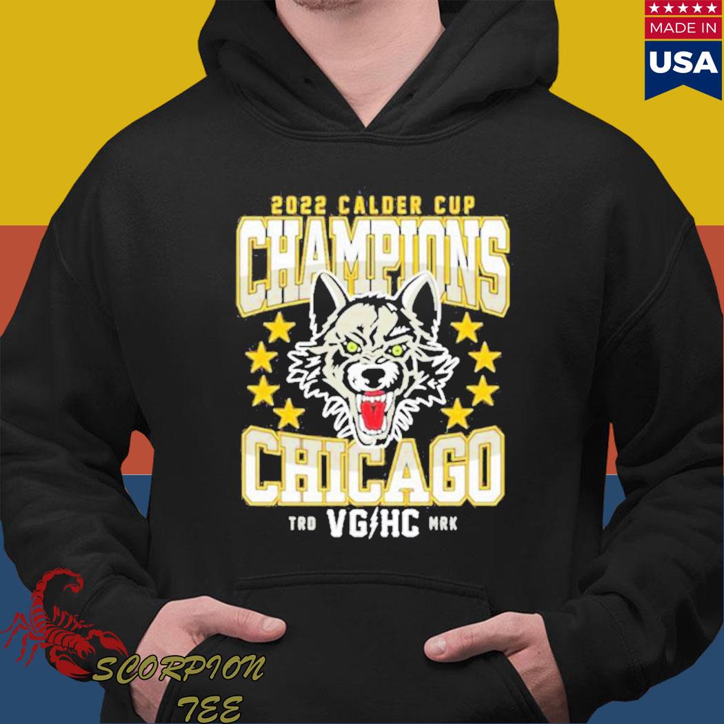 Official Violent gentlemen chicago wolves 2022 calder cup champions T-s Hoodie