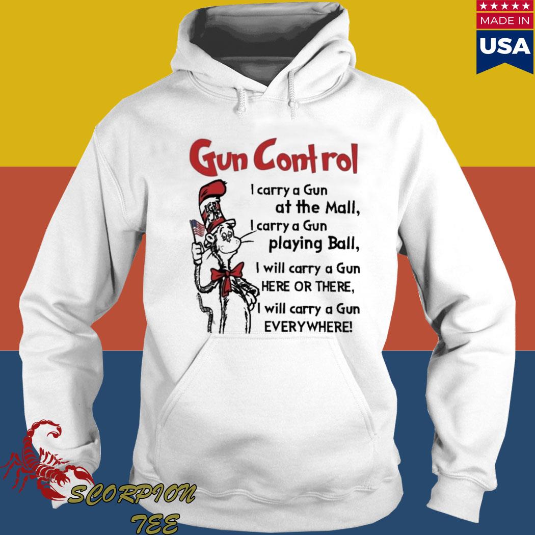 Official Dr seuss lgbfjb gun control I carry a gun playing ball American T-s Hoodie