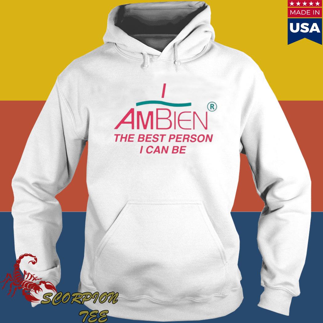 Official I am being the best person I can be T-s Hoodie