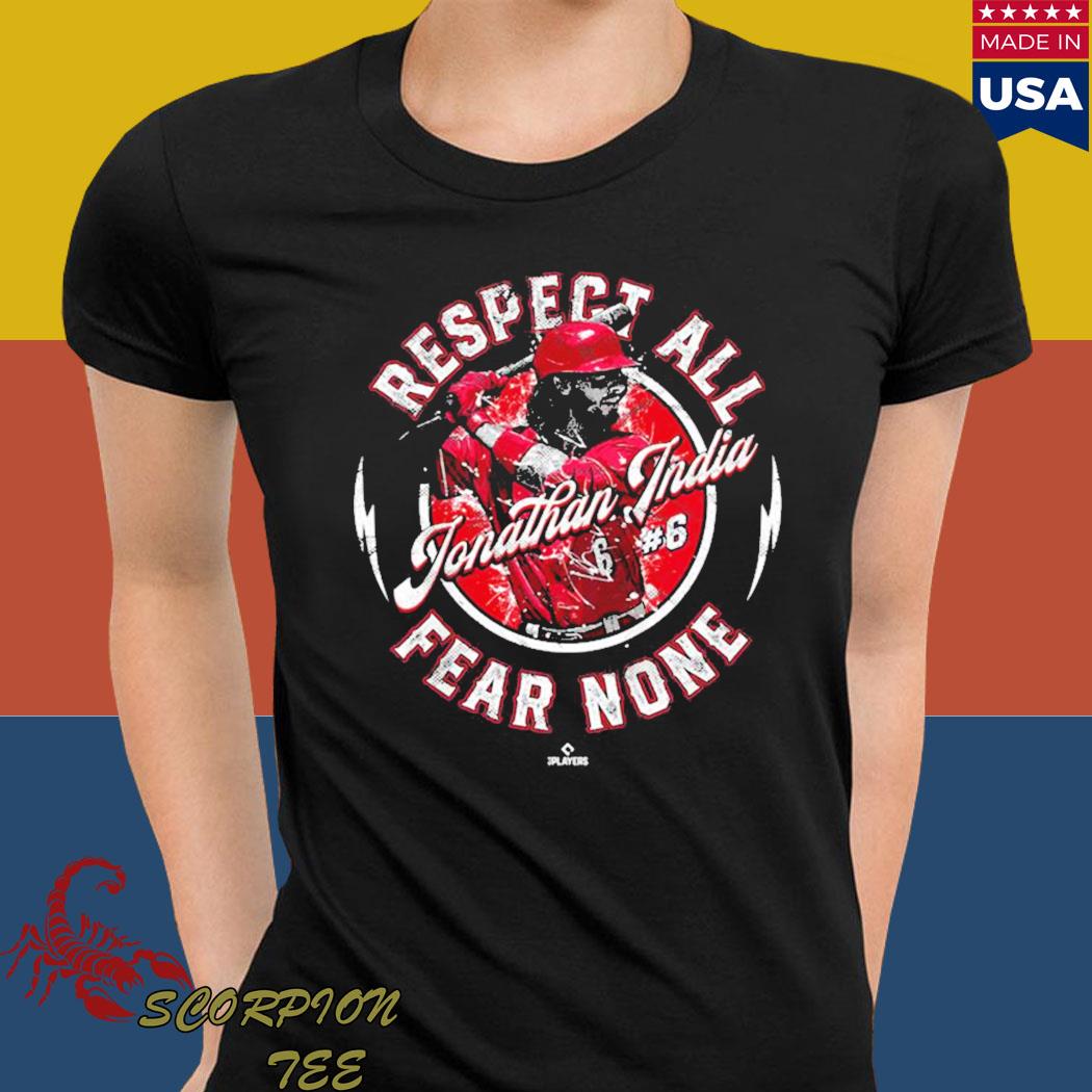 Respect All Fear None Jonathan India Cincinnati MLBPA T-Shirt