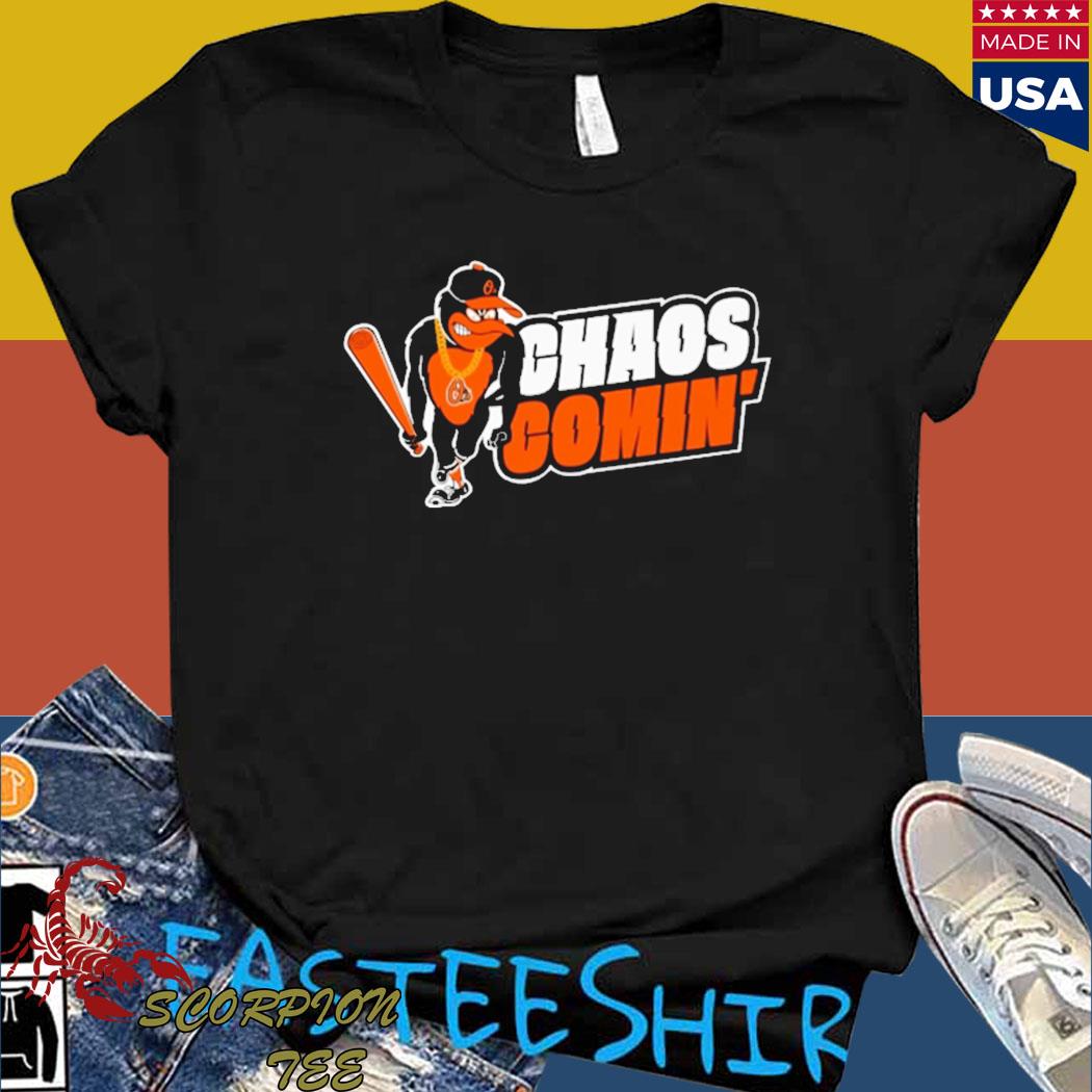 Chaos Comin' T Shirt - Teechipus