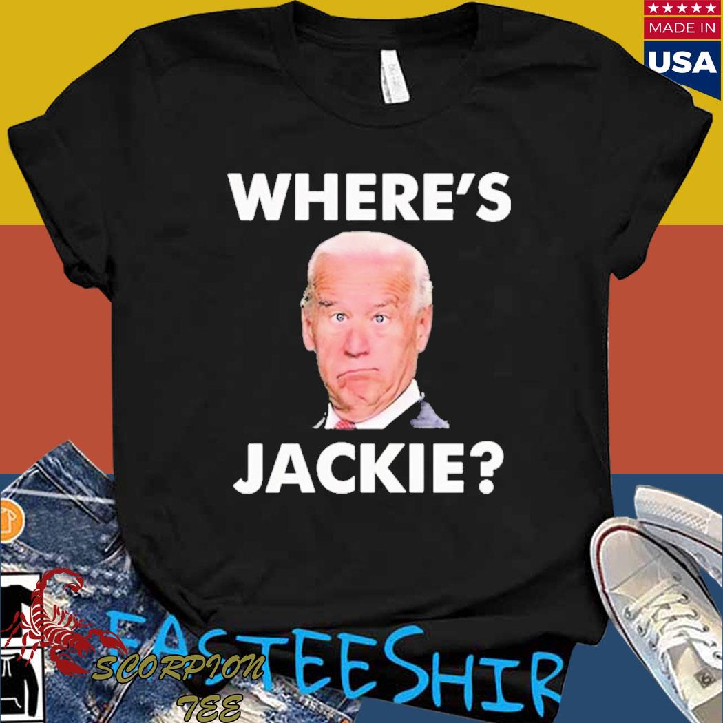 Official Joe Biden Wheres Jackie T-shirt