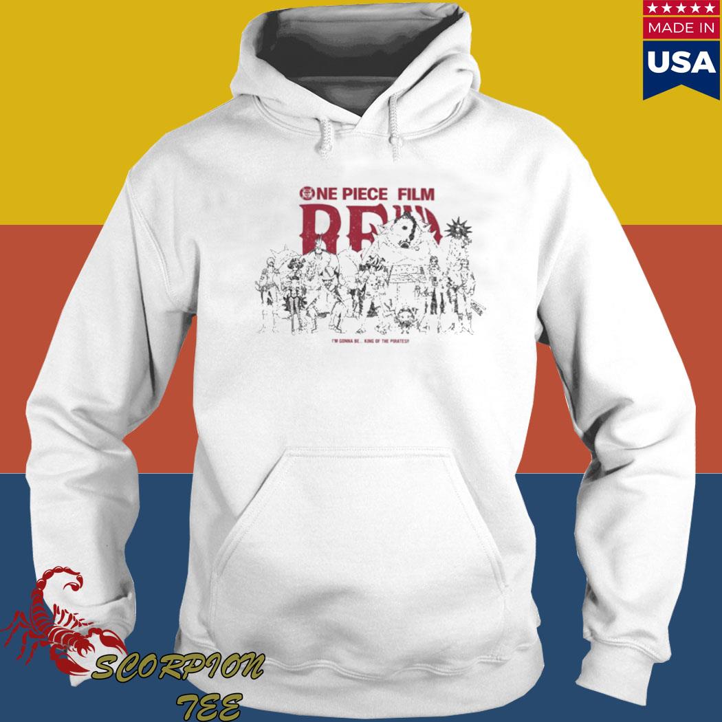 Official One piece film red I'm gonna be king of the pirates T-s Hoodie