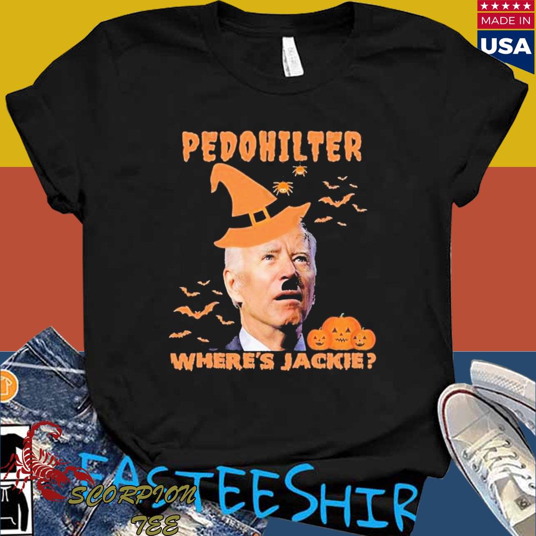 Official Pedohitler Joe Biden wheres jackie halloween T-shirt