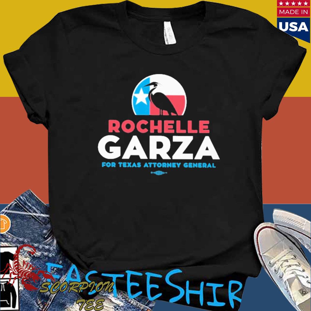 Official Rochelle garza for Texas attorney general T-shirt