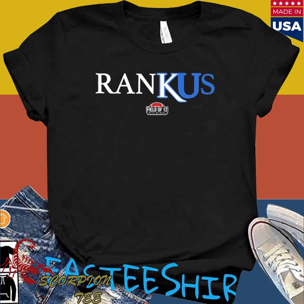 Official The field of 12 rank us T-shirt