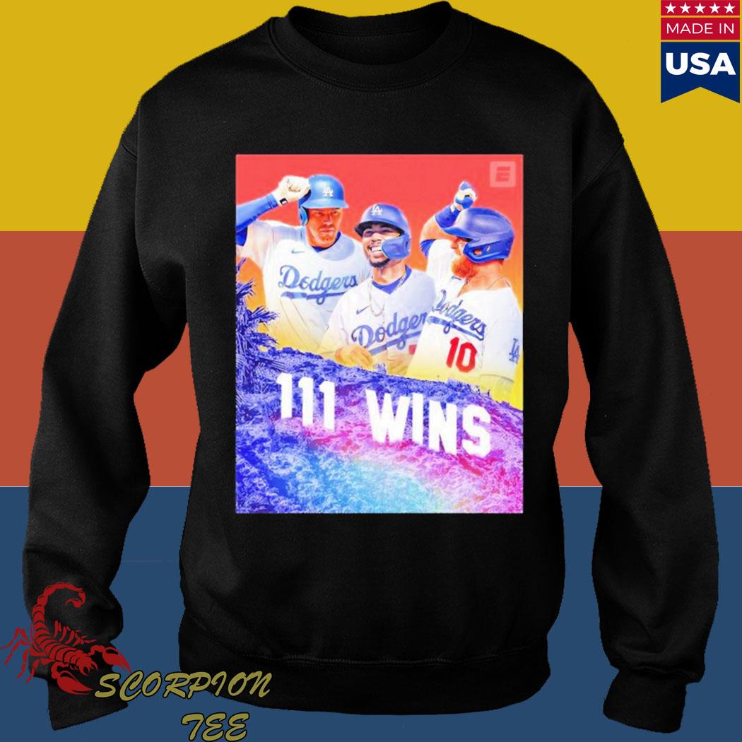 Official First to 111 wins los angeles Dodgers T-shirt, hoodie