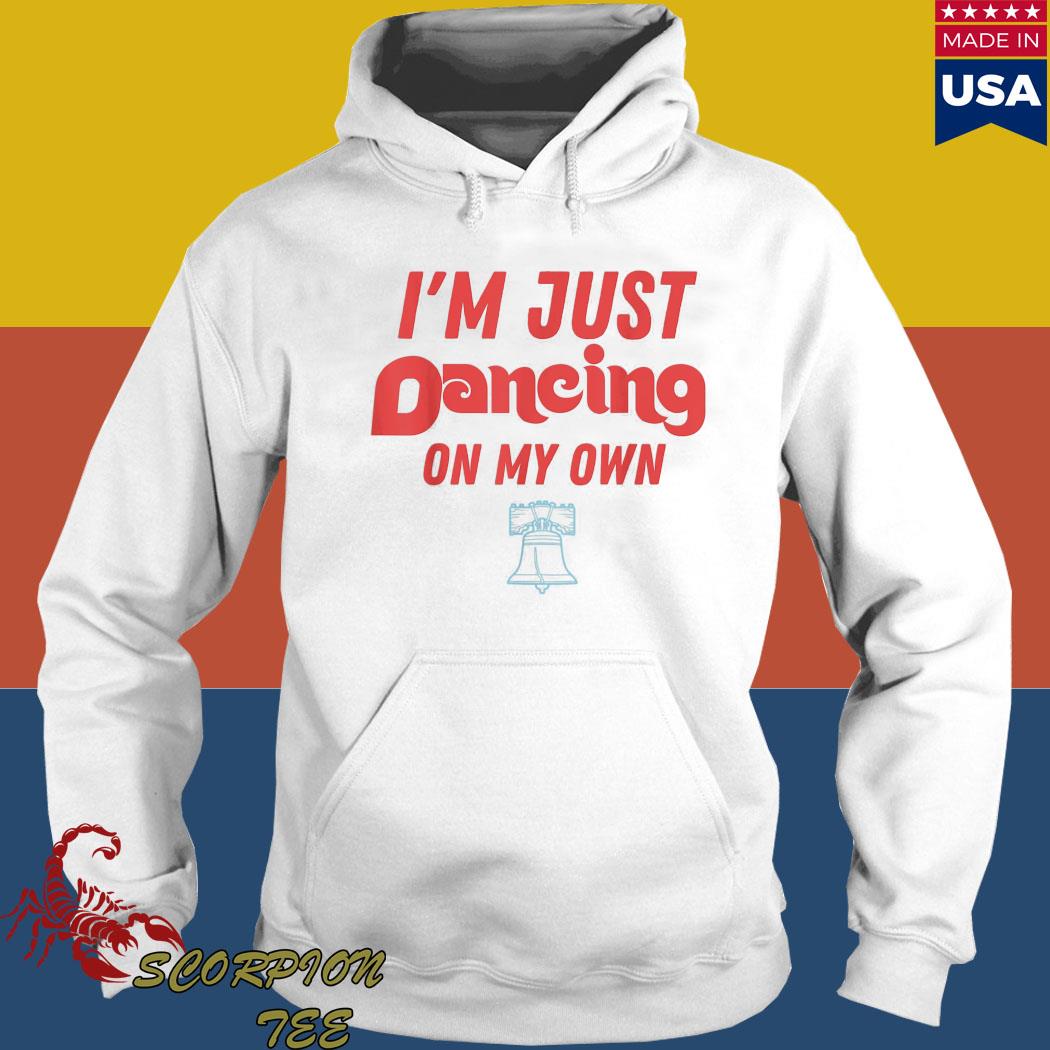 Official philly dancing on my own philadelphia 2022 shirt, hoodie, sweater,  long sleeve and tank top