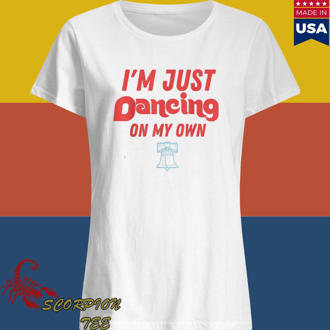 I'm just dancing on my own Philly Philadelphia logo T-shirt, hoodie,  sweater, long sleeve and tank top