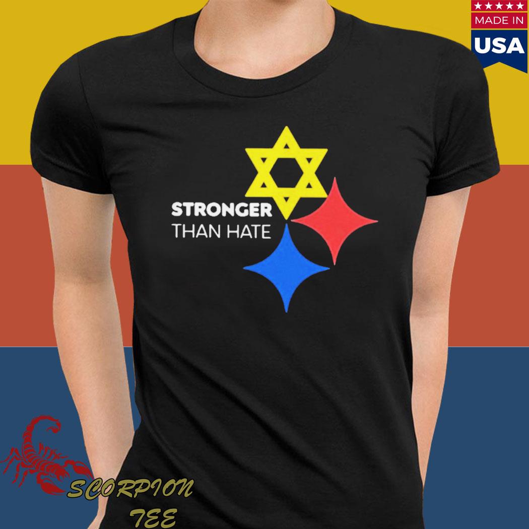 Official Stronger than hate Pittsburgh T-shirt, hoodie, tank top