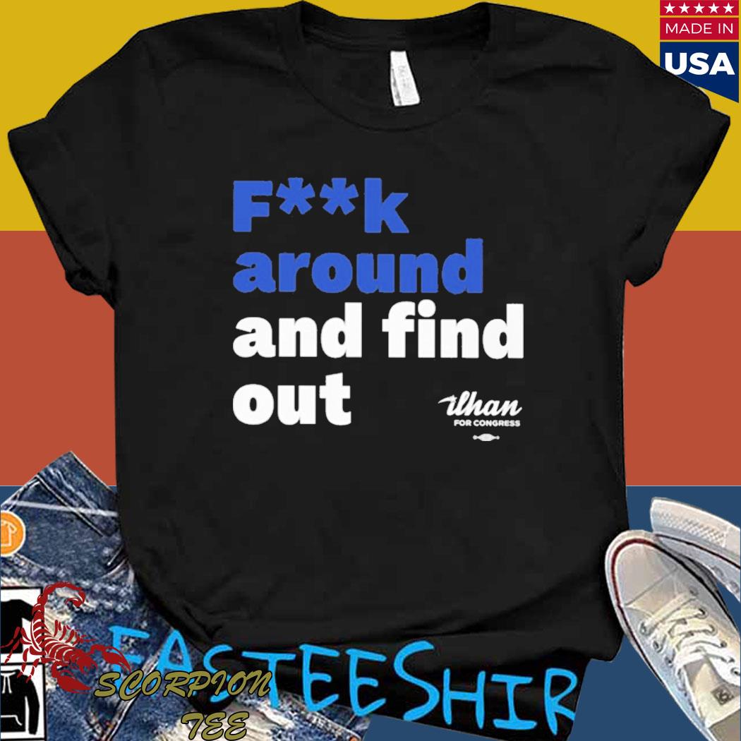 Official Fuck around and find out whan for congress Shirt