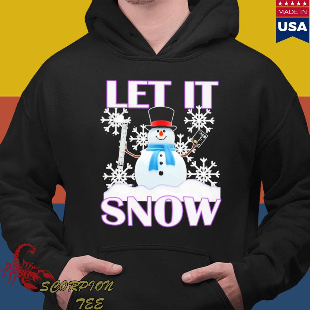Official Let it snow merry chirsmas T-s Hoodie