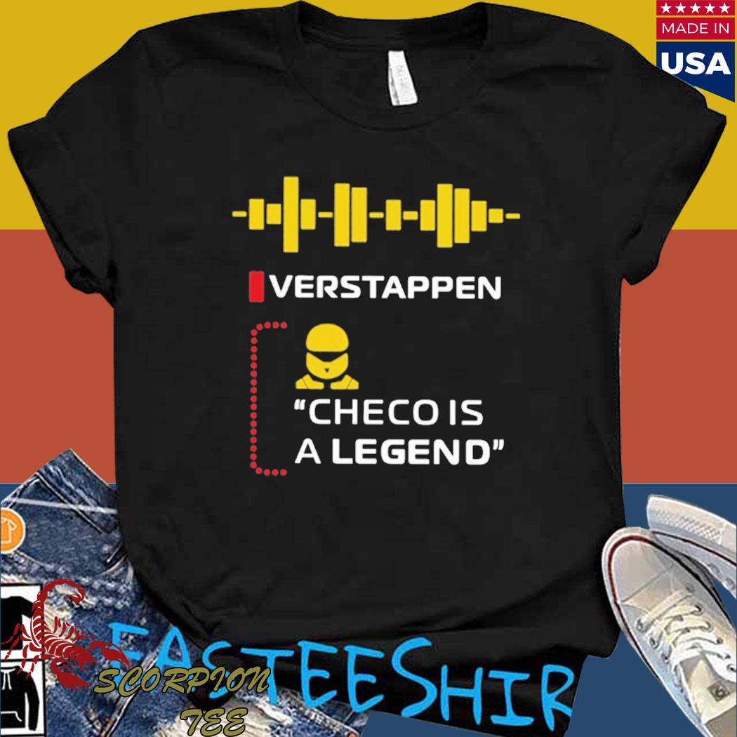 Official Verstappen checo is a legend T-shirt