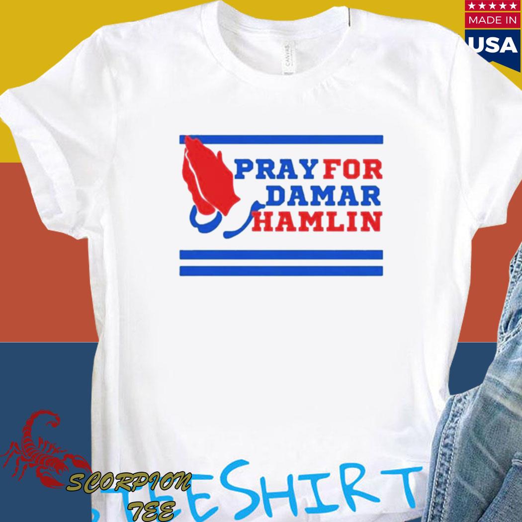 Buffalo Bills Team Pray For Damar Hamlin T-shirt - REVER LAVIE