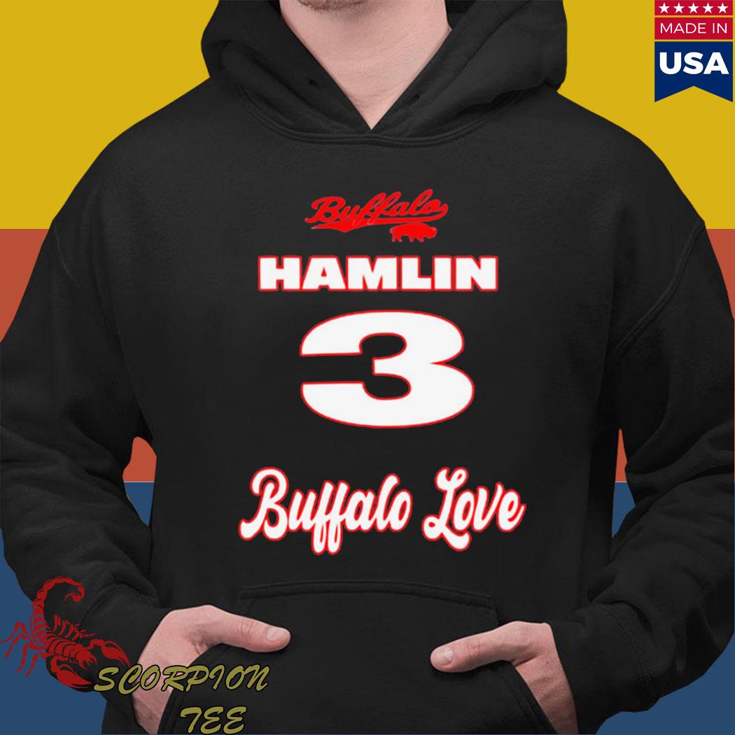 Buffalo is Hamlin Strong Loves 3 shirt, hoodie, sweater, long sleeve and  tank top