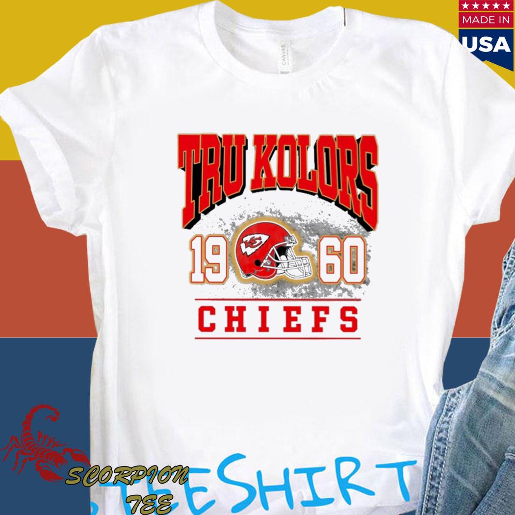 Kansas city Chiefs tru kolors 1960 Chiefs shirt, hoodie, sweater, long  sleeve and tank top