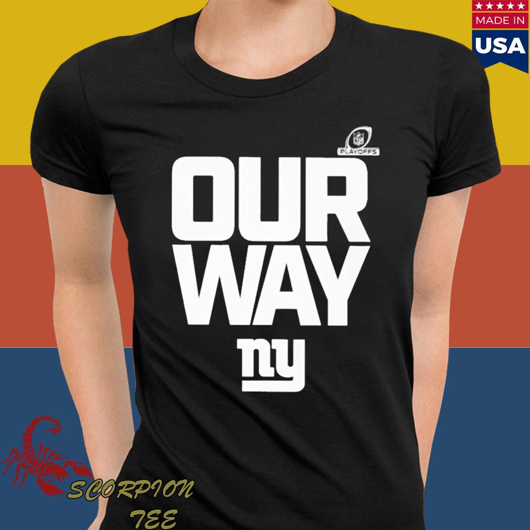 Official new york giants 2022 our way T-shirt, hoodie, tank top