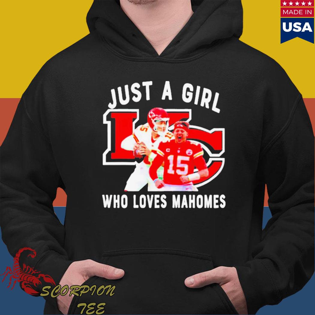 Official Kansas City Chiefs Just A Girl Who Loves Mahomes T-shirt,Sweater,  Hoodie, And Long Sleeved, Ladies, Tank Top