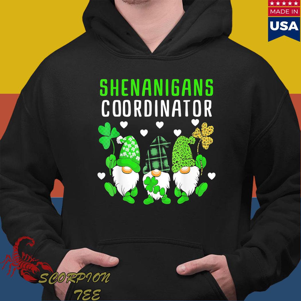 Official shenanigans coordinator st patricks day gnomes green proud T-s Hoodie