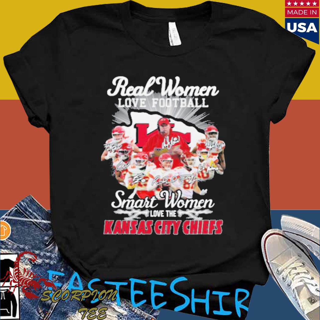 Real Women Love Football Smart Women Love The Kansas City Chiefs T