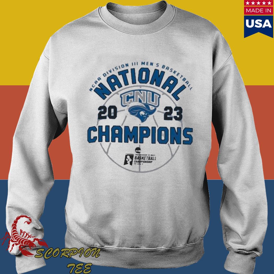 2023 Christopher Newport University Men's Basketball DIII National Champions  shirt, hoodie, sweater, long sleeve and tank top