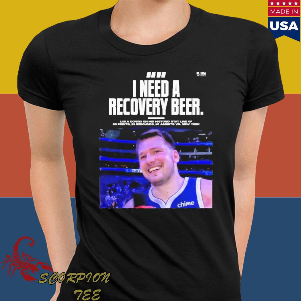 Luka Doncic I Need A Recovery Beer shirt, hoodie, sweater, long sleeve and  tank top