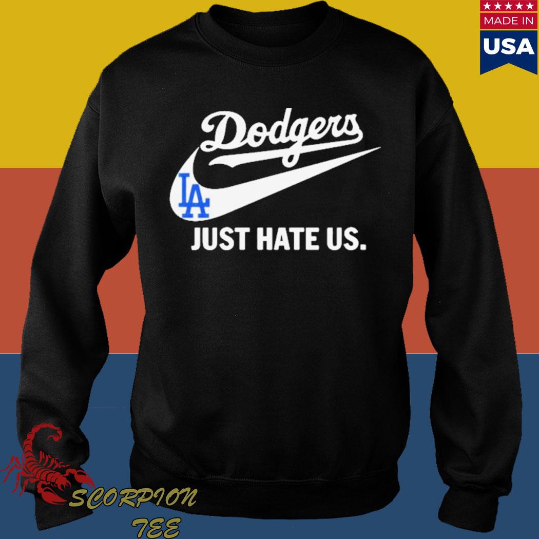 Los Angeles Dodgers Just Hate Us 2023 Shirt - YesItCustom