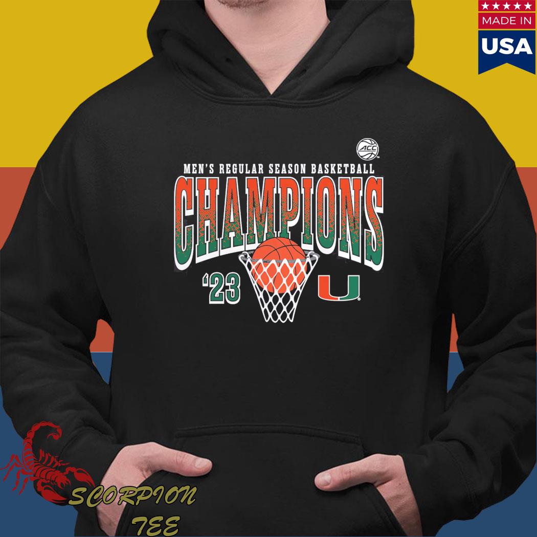 Official miami Hurricanes 2023 ACC Men's Basketball Regular Season  Champions shirt, hoodie, sweater, long sleeve and tank top