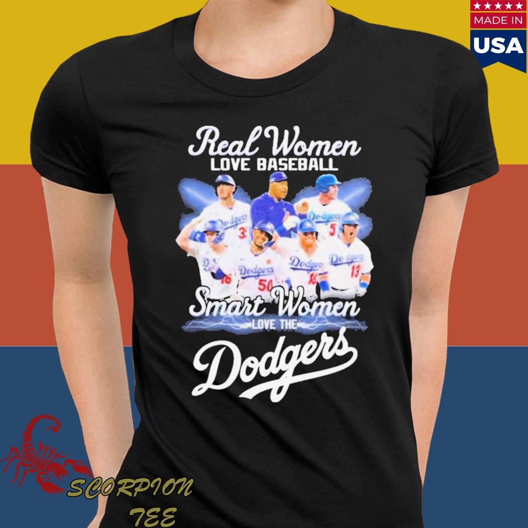 Real women love baseball smart women love the dodgers shirt, hoodie, sweater,  long sleeve and tank top