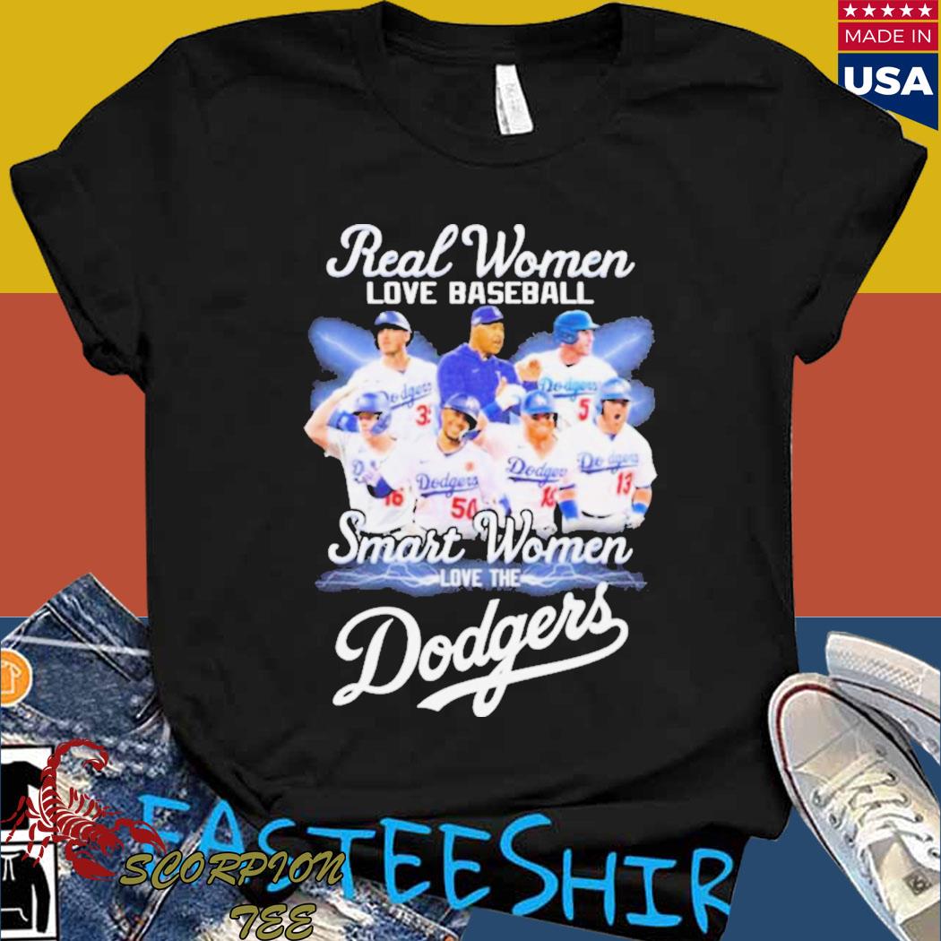 Real women love baseball smart women love the Dodgers shirt, hoodie,  sweater, long sleeve and tank top