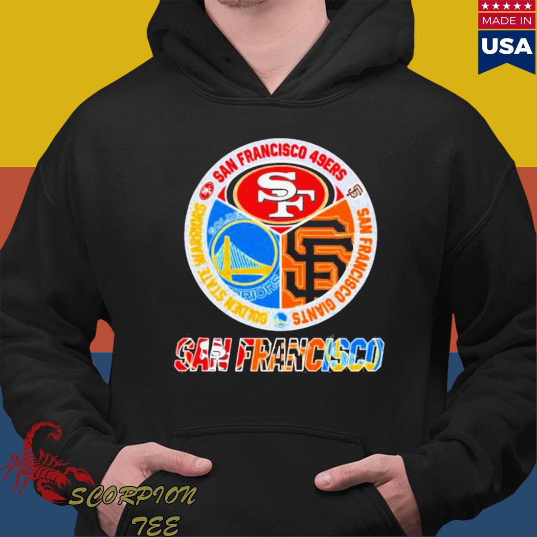 Official San francisco and logo Golden State Warriors and Logo San Francisco  49ers and logo logo San Francisco Giants t-shirt, hoodie, sweater, long  sleeve and tank top