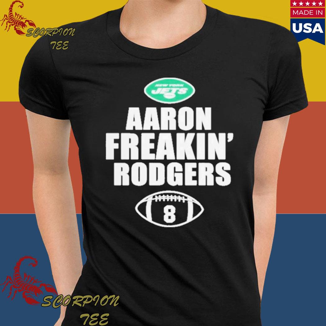 Aaron Rodgers 8 NY Jets football shirt, hoodie, sweater, long sleeve and  tank top