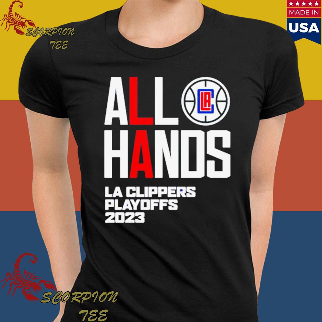 Official All Hands LA Clippers Playoff 2023 shirt, hoodie, sweater, long  sleeve and tank top