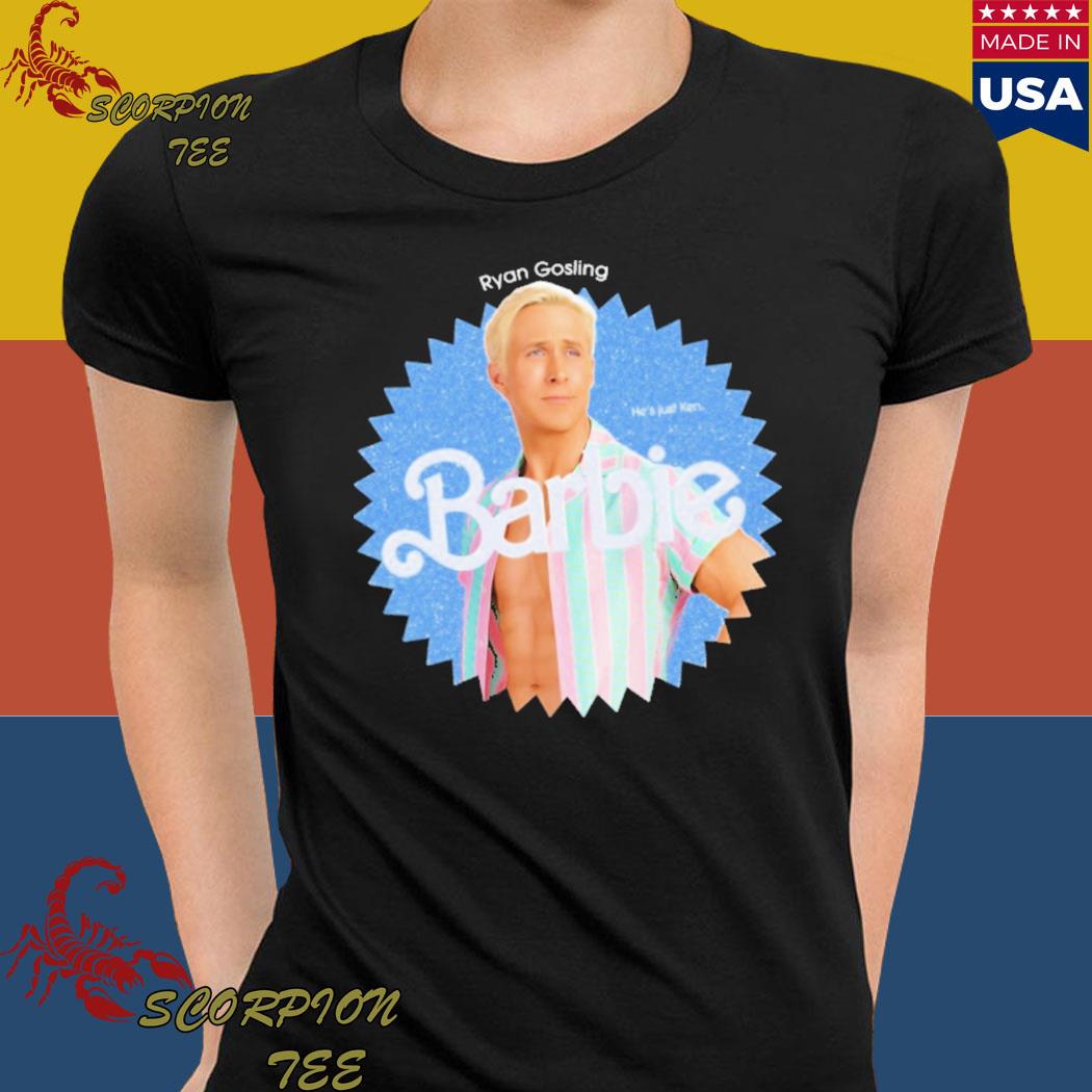 https://images.scorpiontee.com/2023/04/official-ryan-gosling-barbie-hes-just-ken-t-shirts-Ladies-Tee.jpg