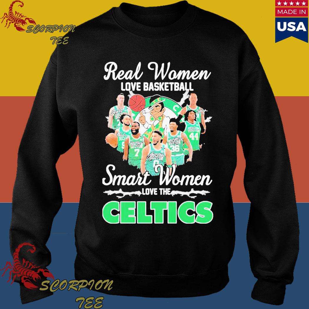 The Celtics real women love basketball smart women love the Boston