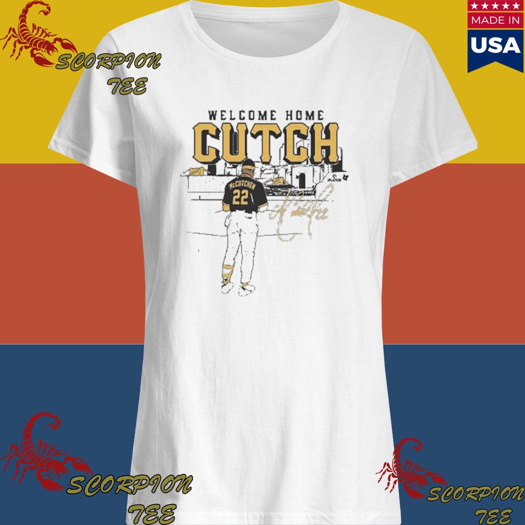 Andrew Mccutchen Welcome Home Cutch Signature Shirt, hoodie, sweater, long  sleeve and tank top