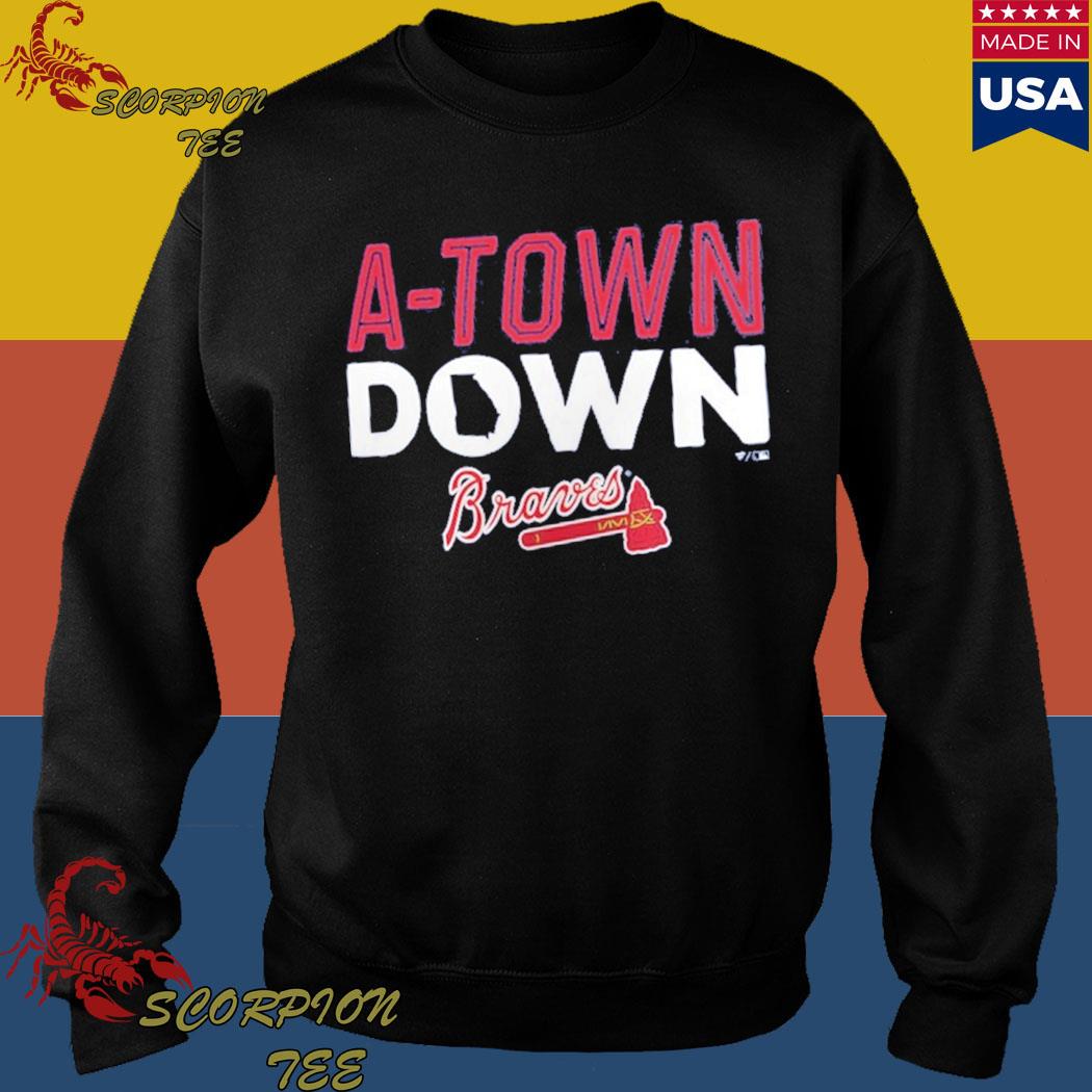 The A-Town Down Atlanta Braves Shirt, hoodie, sweater, long sleeve and tank  top