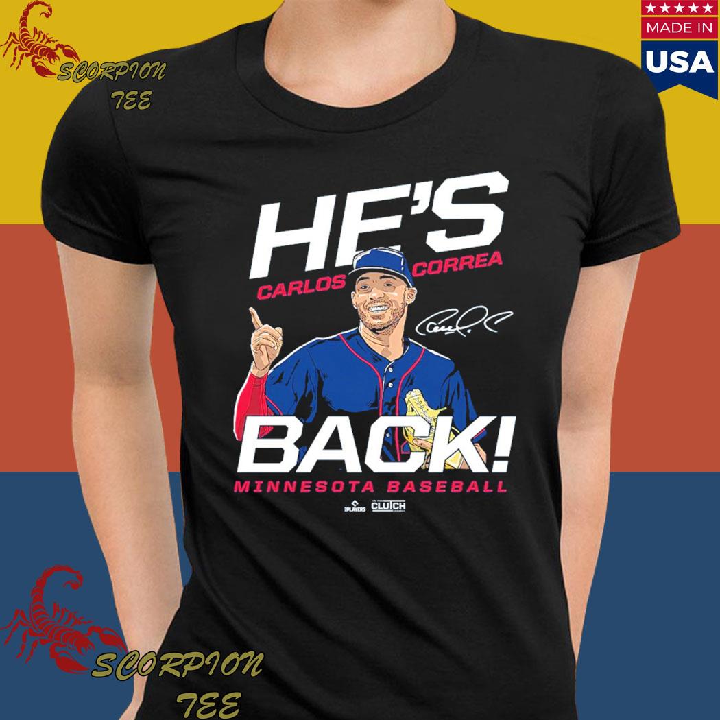 Official carlos correa he's back signature T-shirt, hoodie, tank top,  sweater and long sleeve t-shirt