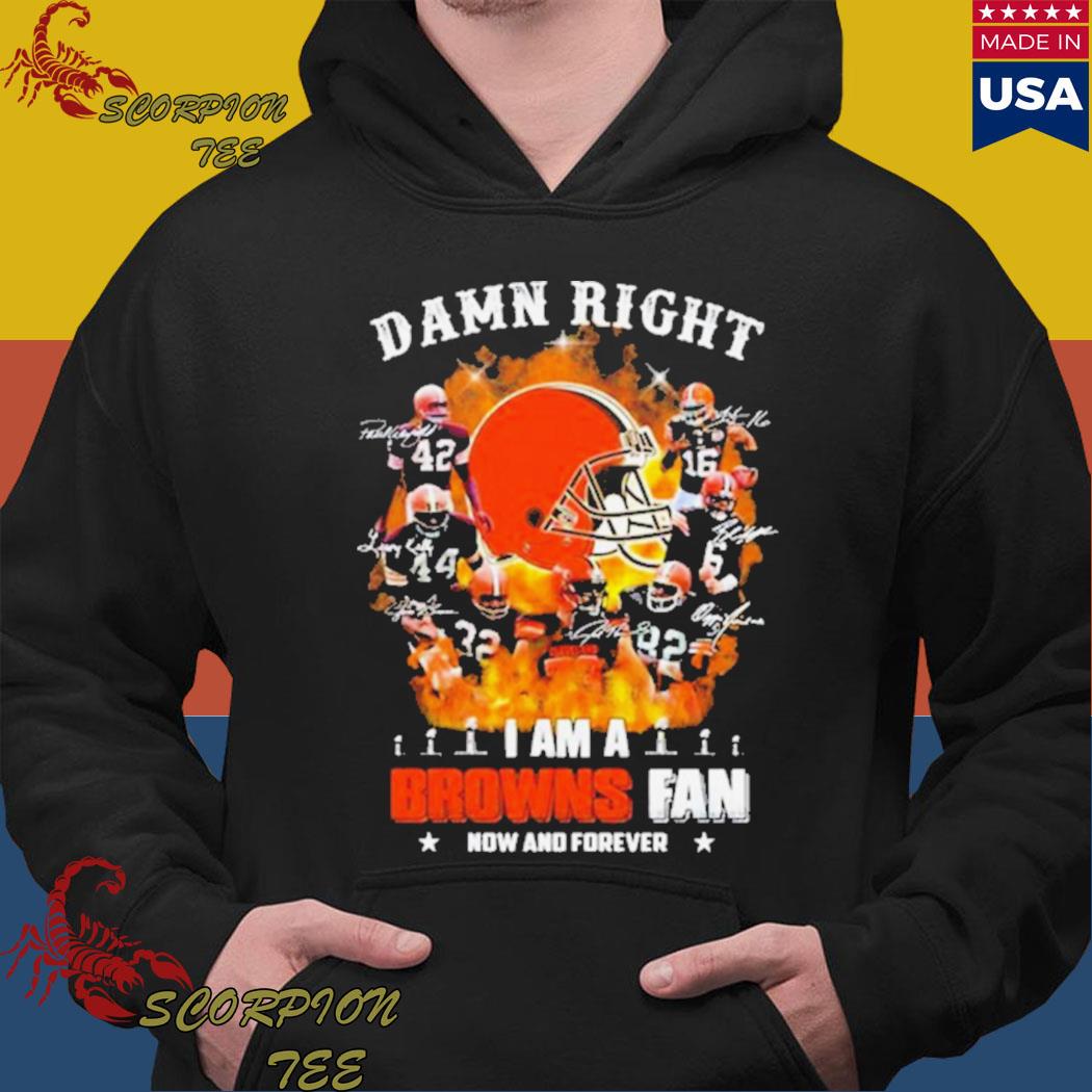 Im Cleveland Browns Fan Unisex T-Shirt, hoodie, sweater and long sleeve