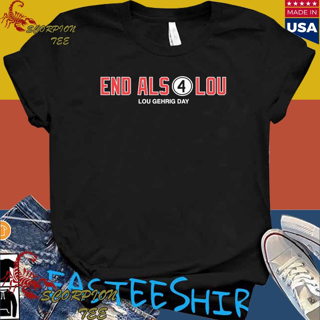 End Als 4 Lou Lou Gehrig Day shirt, hoodie, sweater, long sleeve and tank  top