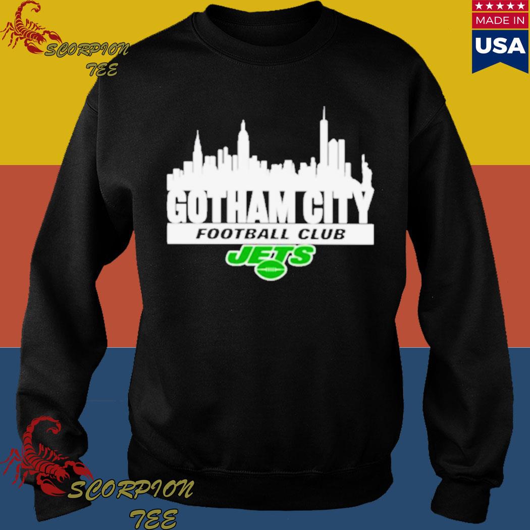 New York Jets Gotham City Football Club Shirt, hoodie, sweater, long sleeve  and tank top